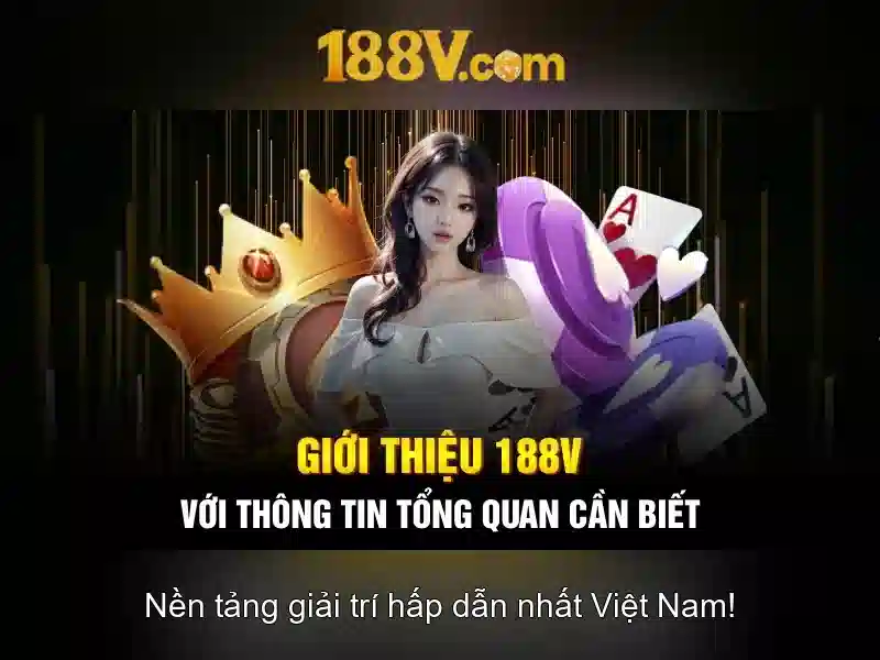 Giới thiệu về 188V